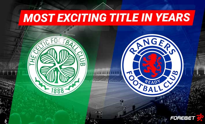 Most Exciting Title in Years as Celtic and Rangers Go Head-to-Head in Scotland