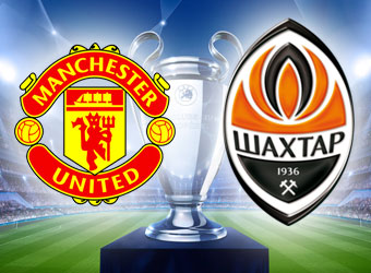 Manchester United - Shakhtar Donetsk