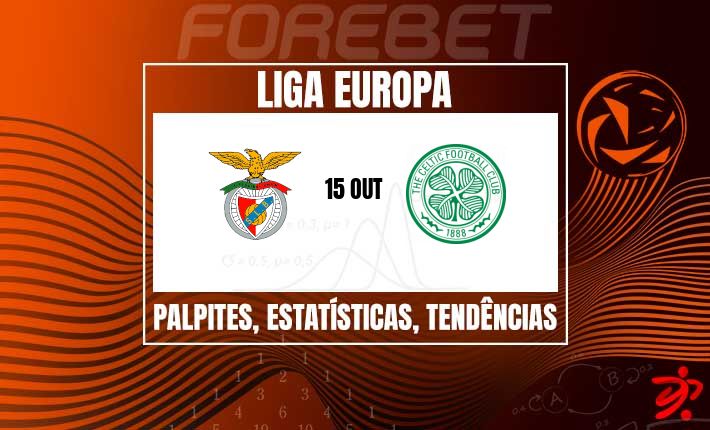 Aura da casa do Benfica encontra viajante resiliente Celtic em duelo pela Europa League