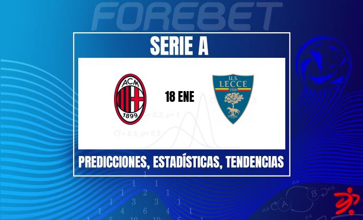 Milán apunta a otro triunfo contundente ante el Lecce