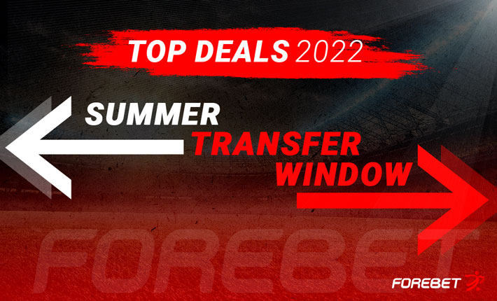 5 Biggest Deals of the Summer Transfer Window (2022)