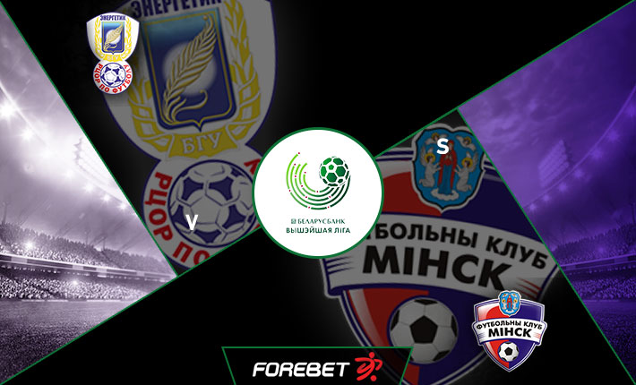 Energetyk and FC Minsk to both score in early top table clash